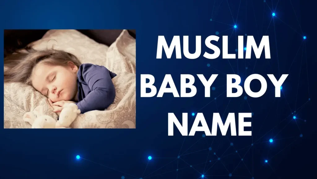 Muslim Baby Boy Names