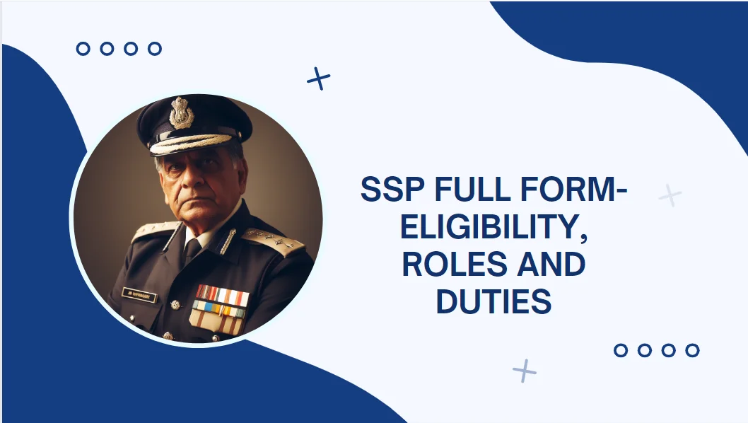 SSP Police Full Form