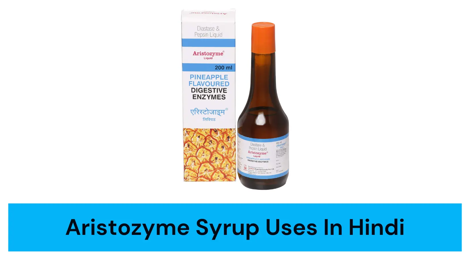 Aristozyme Syrup Uses In Hindi