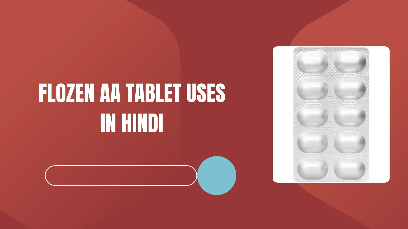 Flozen Aa Tablet Uses In Hindi