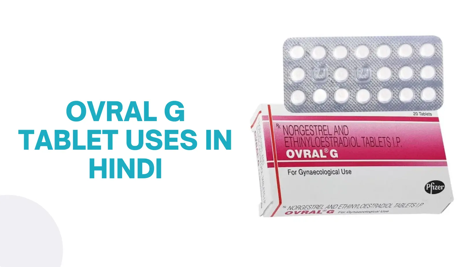 Ovral G Tablet Uses In Hindi