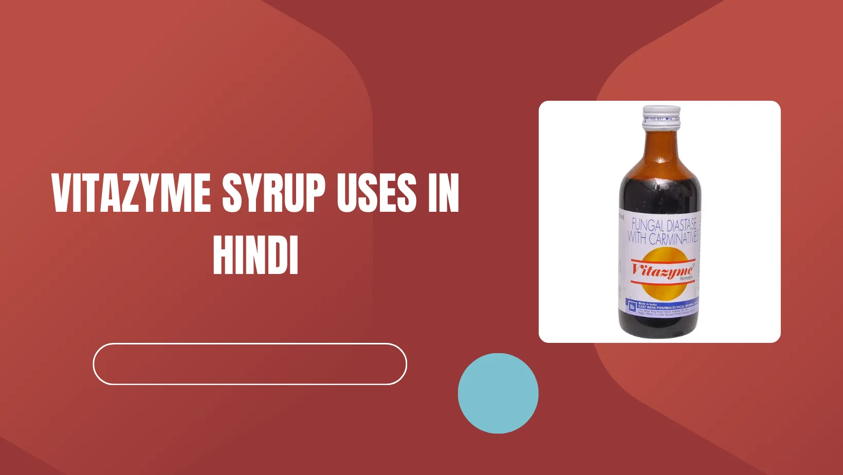 Vitazyme Syrup Uses In Hindi