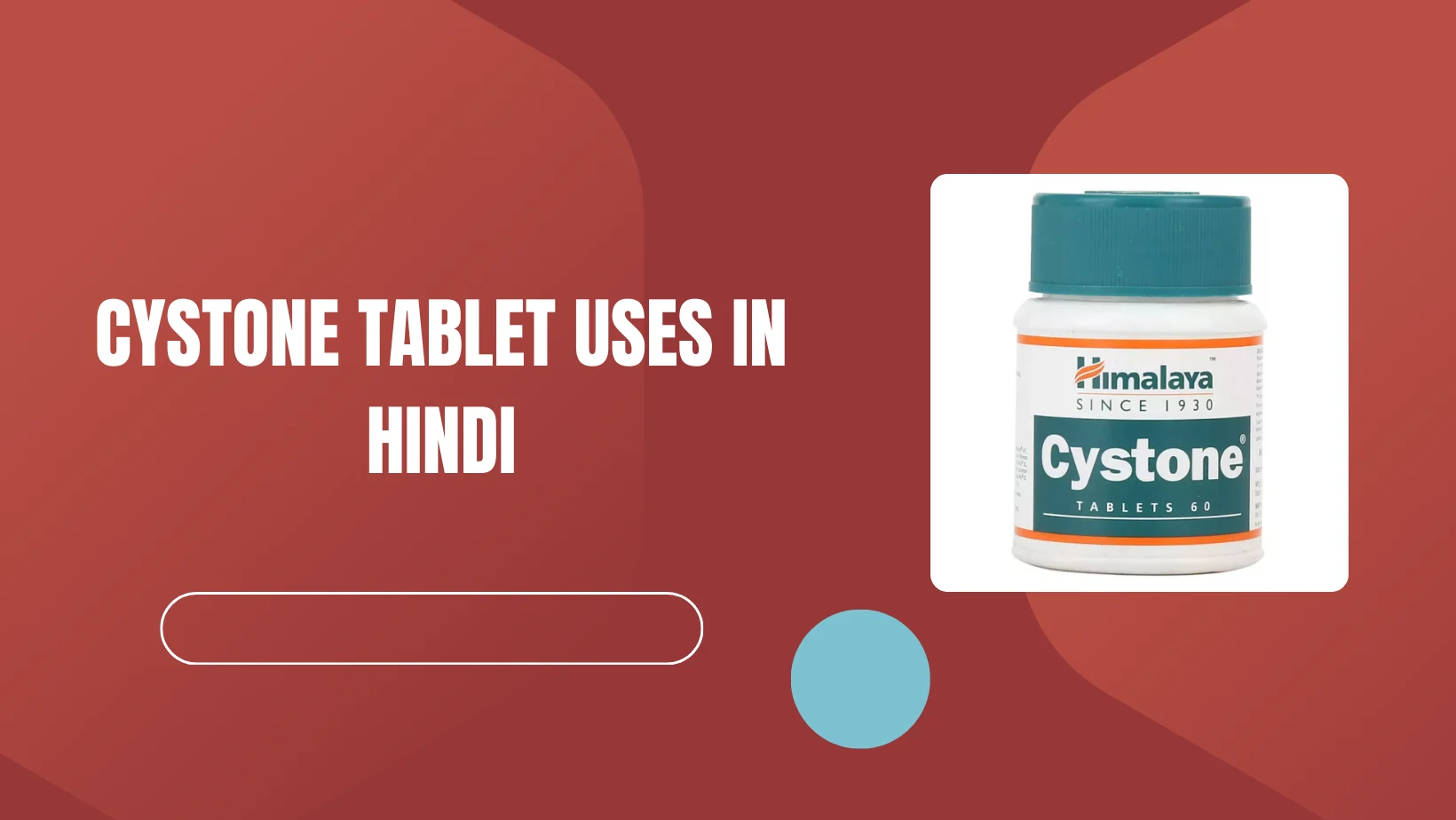 Cystone Tablet Uses In Hindi