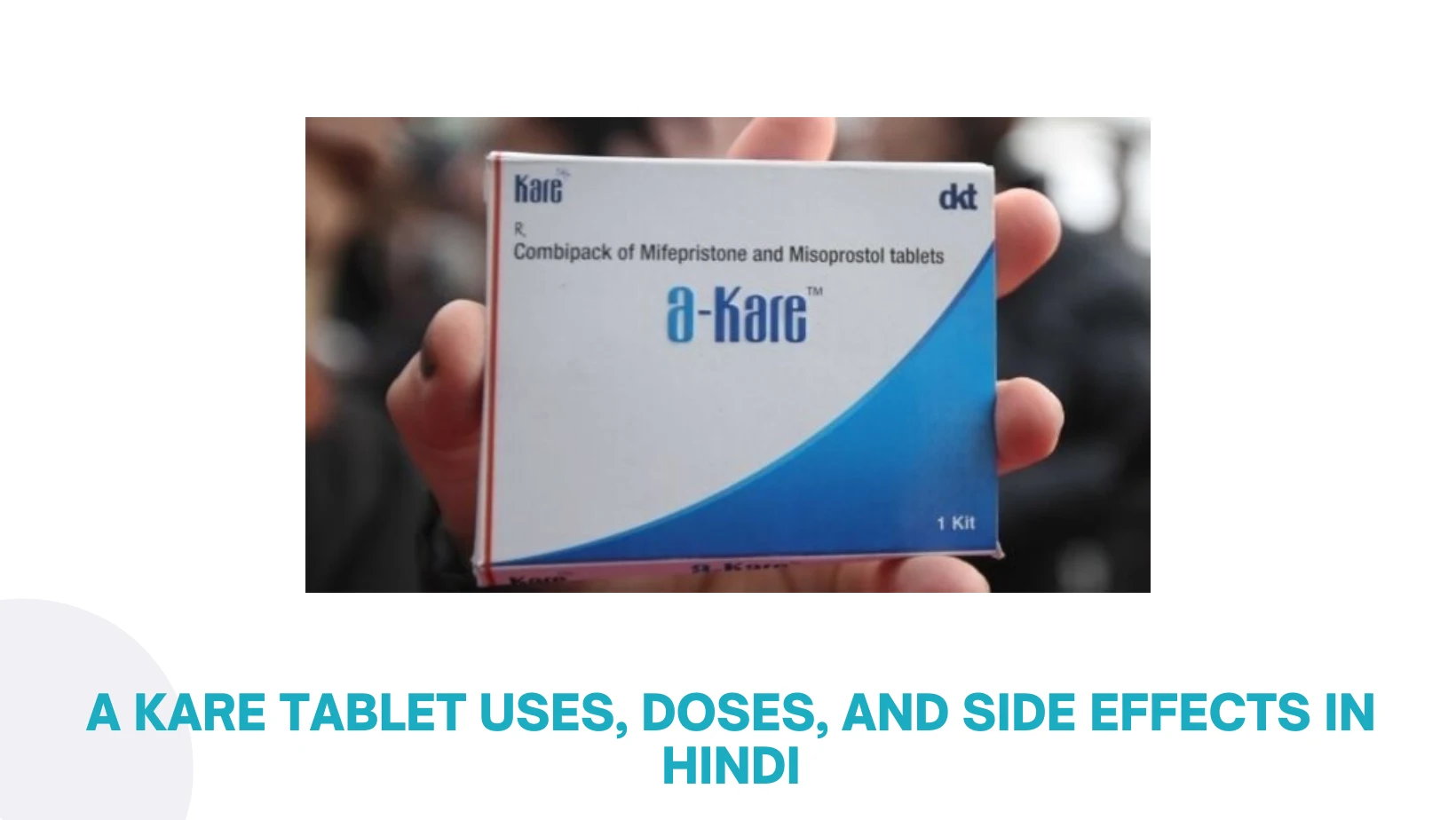 A Kare Tablets Uses In Hindi