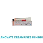 Anovate Cream Uses In Hindi