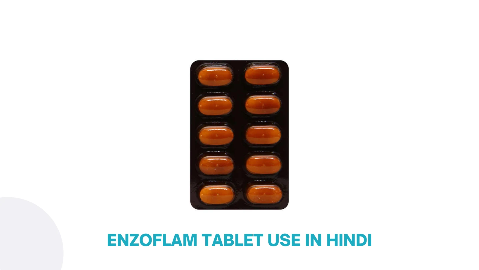Enzoflam Tablet Use In Hindi