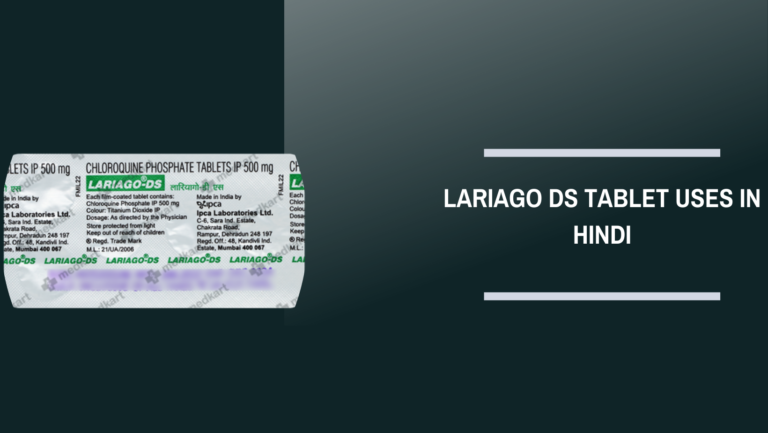 Lariago Ds Tablet Uses In Hindi