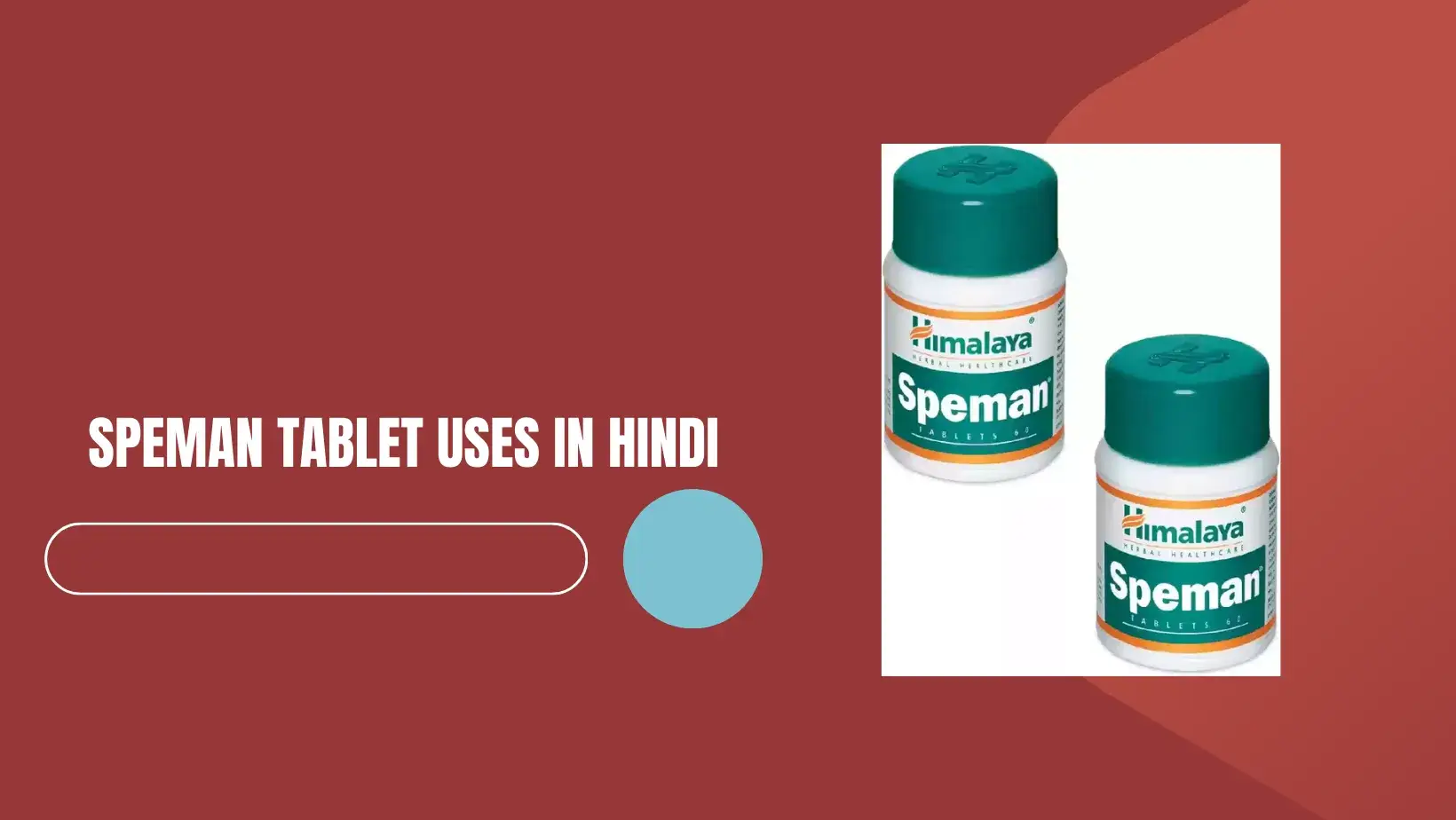 Speman Tablet Uses In Hindi