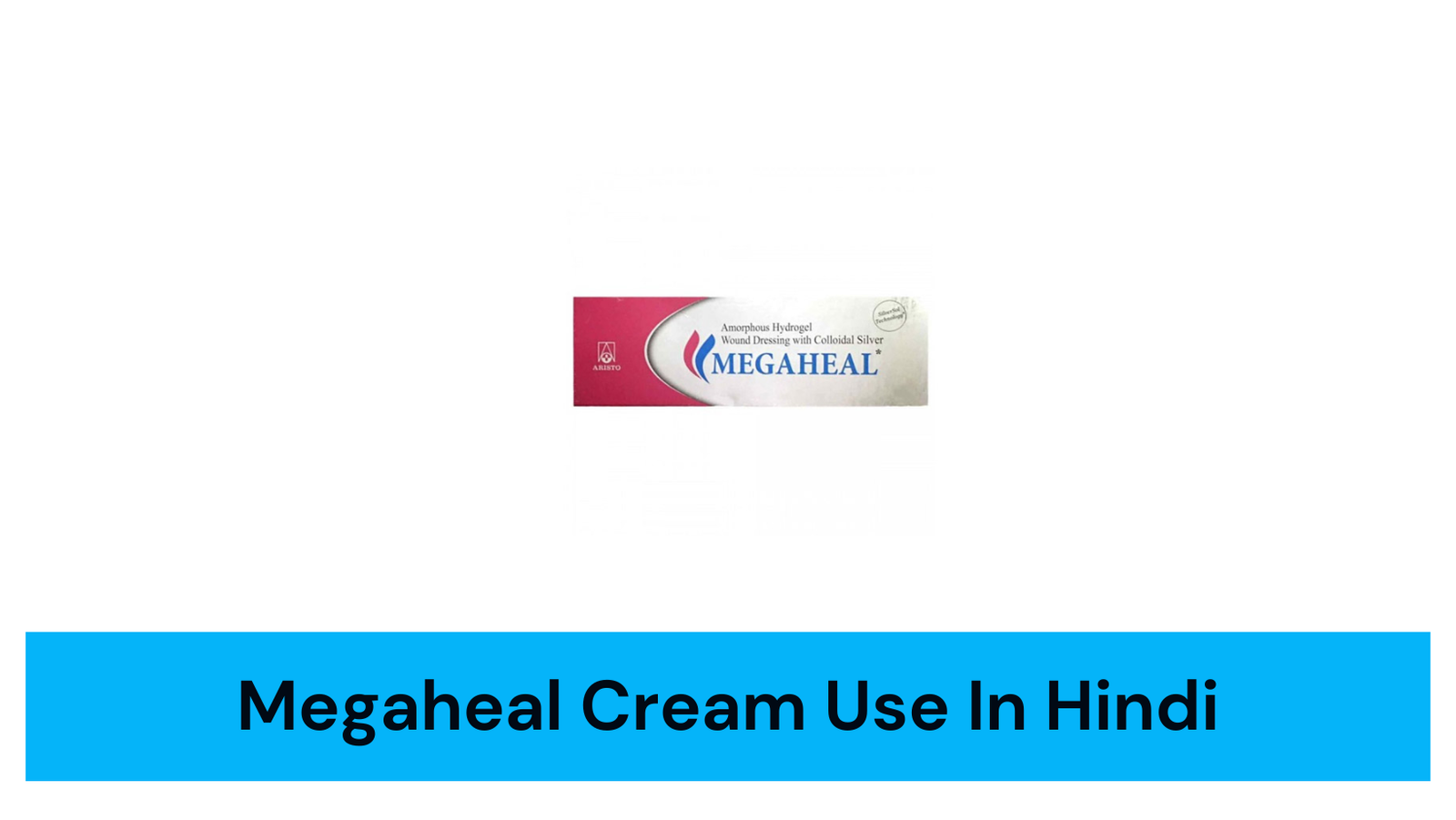 Megaheal Cream Use In Hindi