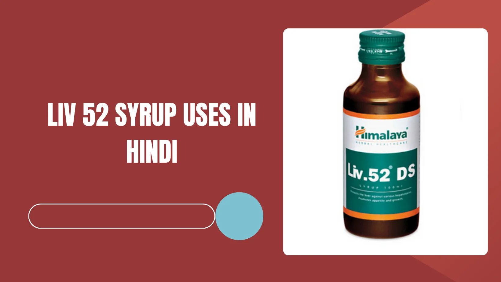 Liv 52 Syrup Uses In Hindi